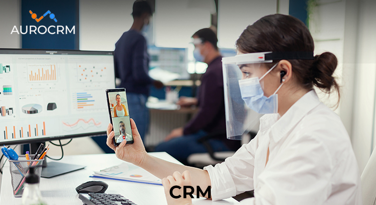 Advantages Businesses Can Have Using CRM In Covid-19 Pandemic